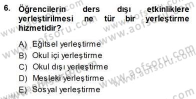 Rehberlik Dersi 2013 - 2014 Yılı (Final) Dönem Sonu Sınav Soruları 6. Soru