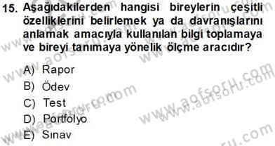 Rehberlik Dersi 2013 - 2014 Yılı Tek Ders Sınav Soruları 15. Soru