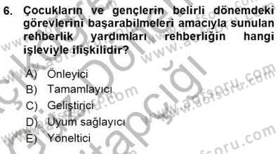 Rehberlik Dersi 2015 - 2016 Yılı (Vize) Ara Sınav Soruları 6. Soru