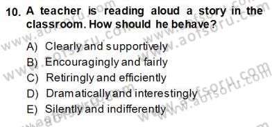 Özel Öğretim Yöntemleri Dersi 2013 - 2014 Yılı (Vize) Ara Sınav Soruları 10. Soru