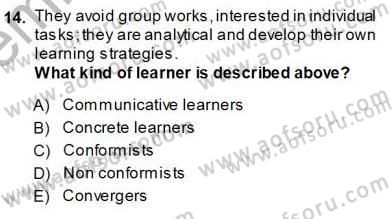 Özel Öğretim Yöntemleri Dersi 2013 - 2014 Yılı (Vize) Ara Sınav Soruları 14. Soru