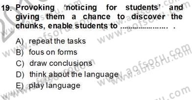 Özel Öğretim Yöntemleri Dersi 2013 - 2014 Yılı (Vize) Ara Sınav Soruları 19. Soru