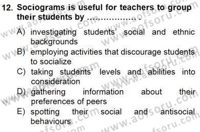 Özel Öğretim Yöntemleri Dersi 2013 - 2014 Yılı (Final) Dönem Sonu Sınav Soruları 12. Soru
