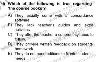 Özel Öğretim Yöntemleri Dersi 2013 - 2014 Yılı (Final) Dönem Sonu Sınav Soruları 19. Soru