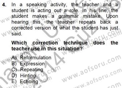 Özel Öğretim Yöntemleri Dersi 2013 - 2014 Yılı (Final) Dönem Sonu Sınav Soruları 4. Soru