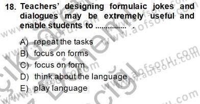 Özel Öğretim Yöntemleri Dersi 2014 - 2015 Yılı (Vize) Ara Sınavı 18. Soru