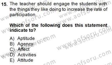Özel Öğretim Yöntemleri Dersi 2014 - 2015 Yılı (Final) Dönem Sonu Sınav Soruları 15. Soru