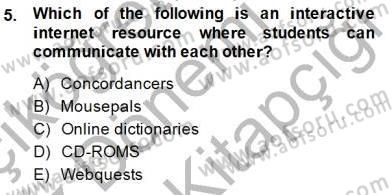 Özel Öğretim Yöntemleri Dersi 2014 - 2015 Yılı (Final) Dönem Sonu Sınav Soruları 5. Soru