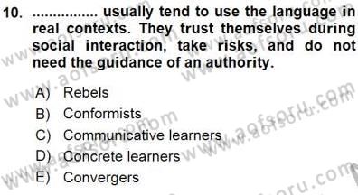 Özel Öğretim Yöntemleri Dersi 2015 - 2016 Yılı (Vize) Ara Sınav Soruları 10. Soru