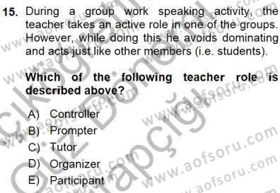 Özel Öğretim Yöntemleri Dersi 2015 - 2016 Yılı (Vize) Ara Sınav Soruları 15. Soru