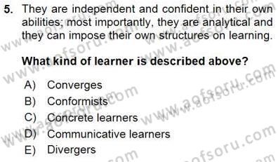 Özel Öğretim Yöntemleri Dersi 2015 - 2016 Yılı (Final) Dönem Sonu Sınav Soruları 5. Soru