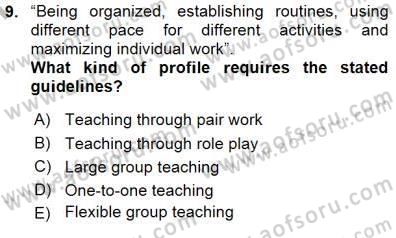 Özel Öğretim Yöntemleri Dersi 2015 - 2016 Yılı (Final) Dönem Sonu Sınav Soruları 9. Soru