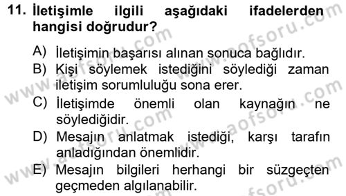 Kişisel Satış Teknikleri Dersi 2012 - 2013 Yılı (Vize) Ara Sınav Soruları 11. Soru