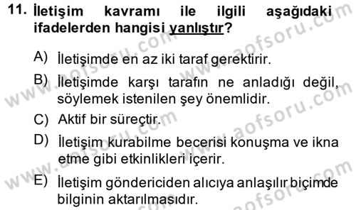 Kişisel Satış Teknikleri Dersi 2013 - 2014 Yılı (Vize) Ara Sınav Soruları 11. Soru