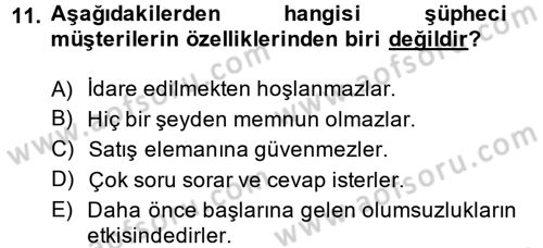 Kişisel Satış Teknikleri Dersi 2013 - 2014 Yılı (Final) Dönem Sonu Sınav Soruları 11. Soru