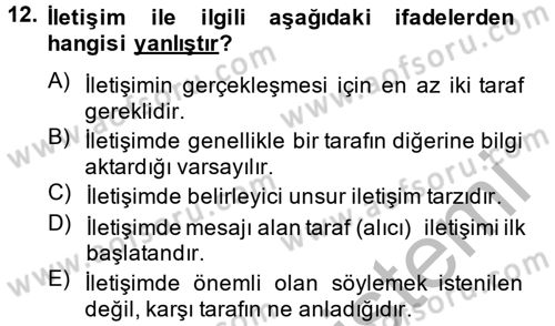 Kişisel Satış Teknikleri Dersi 2014 - 2015 Yılı (Vize) Ara Sınav Soruları 12. Soru