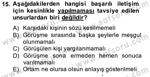 Kişisel Satış Teknikleri Dersi 2014 - 2015 Yılı (Vize) Ara Sınav Soruları 15. Soru