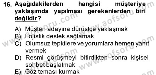 Kişisel Satış Teknikleri Dersi 2014 - 2015 Yılı (Vize) Ara Sınav Soruları 16. Soru