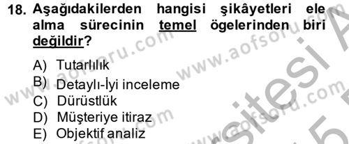 Kişisel Satış Teknikleri Dersi 2014 - 2015 Yılı (Final) Dönem Sonu Sınav Soruları 18. Soru