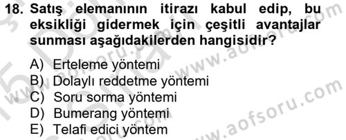Kişisel Satış Teknikleri Dersi 2014 - 2015 Yılı Tek Ders Sınav Soruları 18. Soru