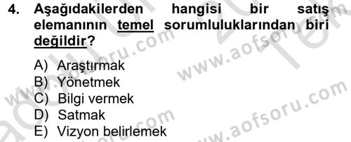 Kişisel Satış Teknikleri Dersi 2014 - 2015 Yılı Tek Ders Sınav Soruları 4. Soru