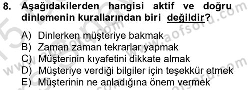 Kişisel Satış Teknikleri Dersi 2014 - 2015 Yılı Tek Ders Sınav Soruları 8. Soru