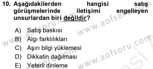 Kişisel Satış Teknikleri Dersi 2015 - 2016 Yılı (Vize) Ara Sınav Soruları 10. Soru