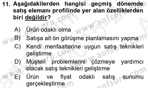 Kişisel Satış Teknikleri Dersi 2015 - 2016 Yılı (Vize) Ara Sınav Soruları 11. Soru