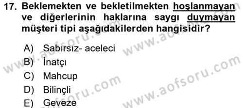 Kişisel Satış Teknikleri Dersi 2015 - 2016 Yılı (Vize) Ara Sınav Soruları 17. Soru