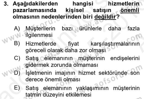 Kişisel Satış Teknikleri Dersi 2015 - 2016 Yılı (Vize) Ara Sınav Soruları 3. Soru