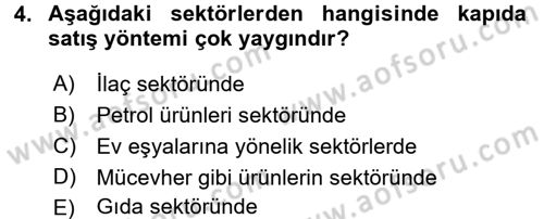 Kişisel Satış Teknikleri Dersi 2015 - 2016 Yılı (Vize) Ara Sınav Soruları 4. Soru