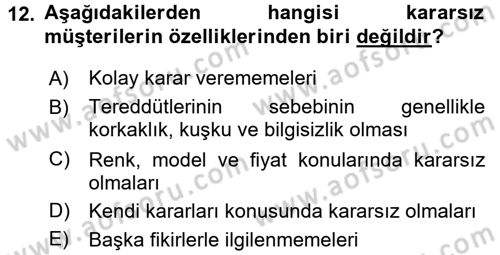 Kişisel Satış Teknikleri Dersi 2015 - 2016 Yılı (Final) Dönem Sonu Sınav Soruları 12. Soru