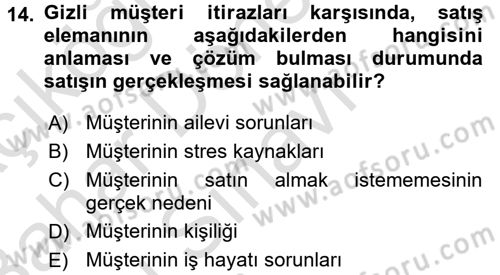 Kişisel Satış Teknikleri Dersi 2015 - 2016 Yılı (Final) Dönem Sonu Sınav Soruları 14. Soru