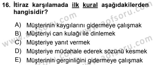 Kişisel Satış Teknikleri Dersi 2015 - 2016 Yılı (Final) Dönem Sonu Sınav Soruları 16. Soru