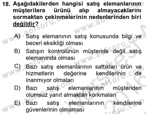 Kişisel Satış Teknikleri Dersi 2015 - 2016 Yılı (Final) Dönem Sonu Sınav Soruları 18. Soru