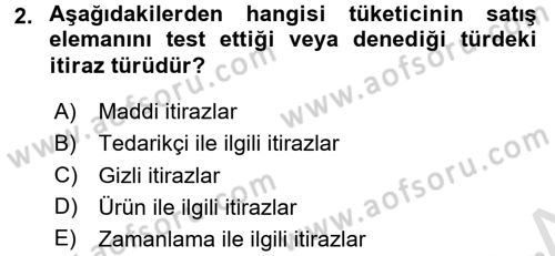 Kişisel Satış Teknikleri Dersi 2015 - 2016 Yılı (Final) Dönem Sonu Sınav Soruları 2. Soru