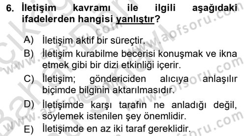 Kişisel Satış Teknikleri Dersi 2015 - 2016 Yılı (Final) Dönem Sonu Sınav Soruları 6. Soru