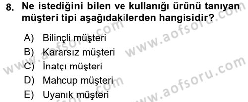 Kişisel Satış Teknikleri Dersi 2015 - 2016 Yılı (Final) Dönem Sonu Sınav Soruları 8. Soru