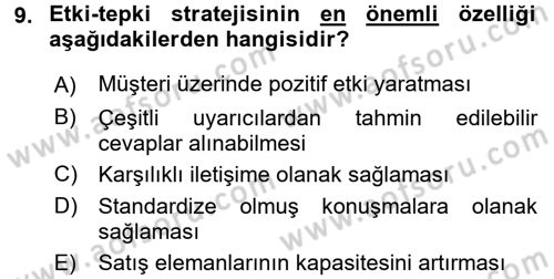 Kişisel Satış Teknikleri Dersi 2015 - 2016 Yılı (Final) Dönem Sonu Sınav Soruları 9. Soru