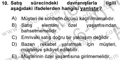 Kişisel Satış Teknikleri Dersi 2016 - 2017 Yılı (Vize) Ara Sınav Soruları 10. Soru