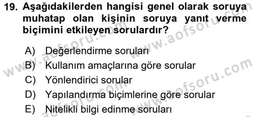 Kişisel Satış Teknikleri Dersi 2016 - 2017 Yılı (Vize) Ara Sınav Soruları 19. Soru