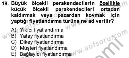 Perakendeciliğe Giriş Dersi 2012 - 2013 Yılı (Vize) Ara Sınav Soruları 18. Soru