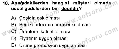 Perakendeciliğe Giriş Dersi 2013 - 2014 Yılı (Vize) Ara Sınav Soruları 10. Soru
