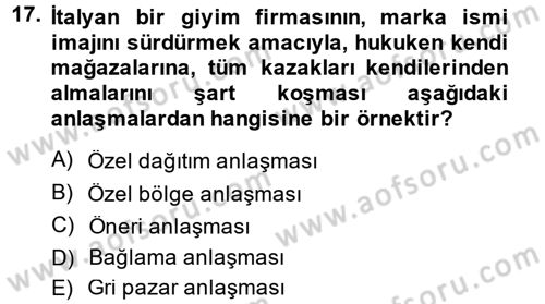 Perakendeciliğe Giriş Dersi 2013 - 2014 Yılı (Vize) Ara Sınav Soruları 17. Soru