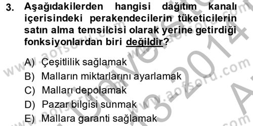 Perakendeciliğe Giriş Dersi 2013 - 2014 Yılı (Vize) Ara Sınav Soruları 3. Soru
