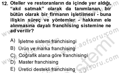 Perakendeciliğe Giriş Dersi 2013 - 2014 Yılı Tek Ders Sınav Soruları 12. Soru