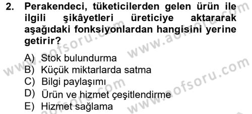 Perakendeciliğe Giriş Dersi 2013 - 2014 Yılı Tek Ders Sınav Soruları 2. Soru