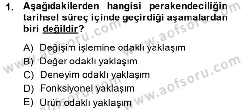 Perakendeciliğe Giriş Dersi 2014 - 2015 Yılı (Vize) Ara Sınavı 1. Soru