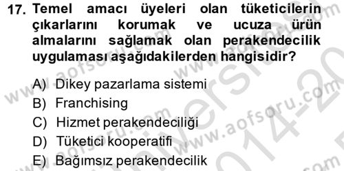 Perakendeciliğe Giriş Dersi 2014 - 2015 Yılı Tek Ders Sınav Soruları 17. Soru
