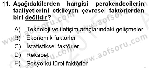 Perakendeciliğe Giriş Dersi 2015 - 2016 Yılı (Vize) Ara Sınav Soruları 11. Soru